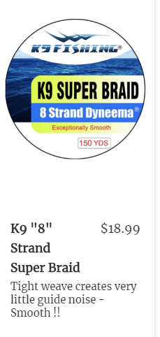 K9 SuperBraid 8 Strand Dyneema